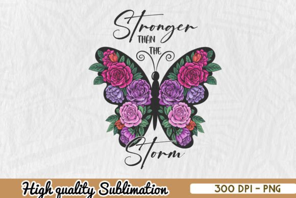 Stronger Than the Storm Floral PNG